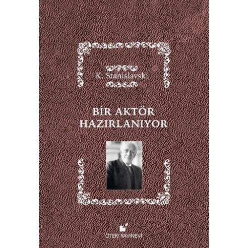 Bir Aktör Hazırlanıyor (Ciltli)