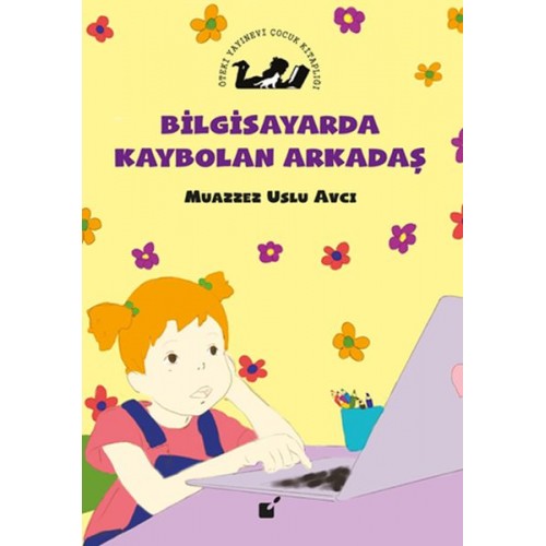 Bilgisayarda Kaybolan Çocuk