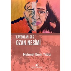 Kaybolan Ses Ozan Nesimi