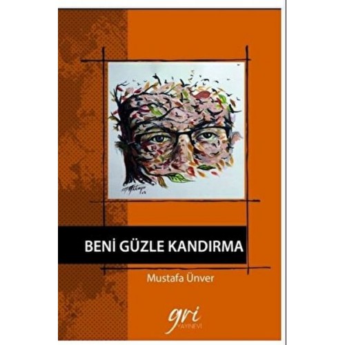 Beni Güzle Kandırma