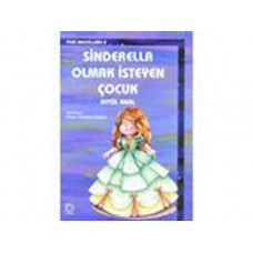 Sinderella Olmak İsteyen Çocuk