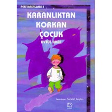 Karanlıktan Korkan Çocuk