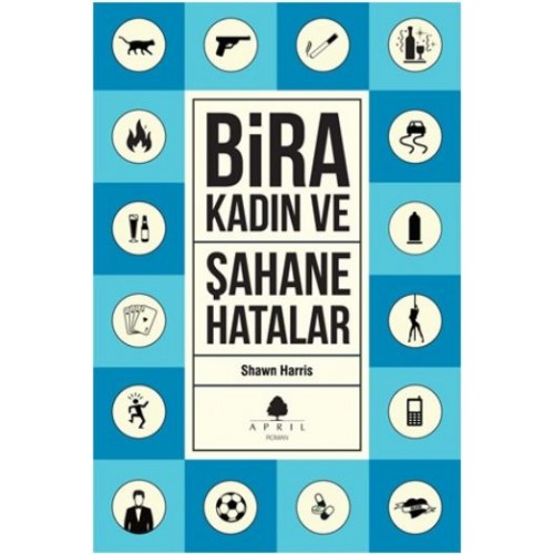 Bira Kadın ve Şahane Hatalar