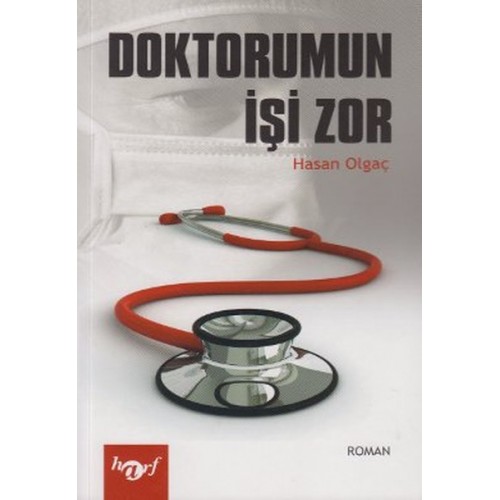 Doktorumun İşi Zor