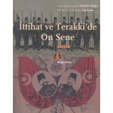 İttihat ve Terakki'de On Sene