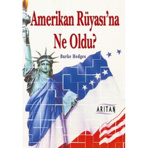 Amerikan Rüyasına Ne Oldu?