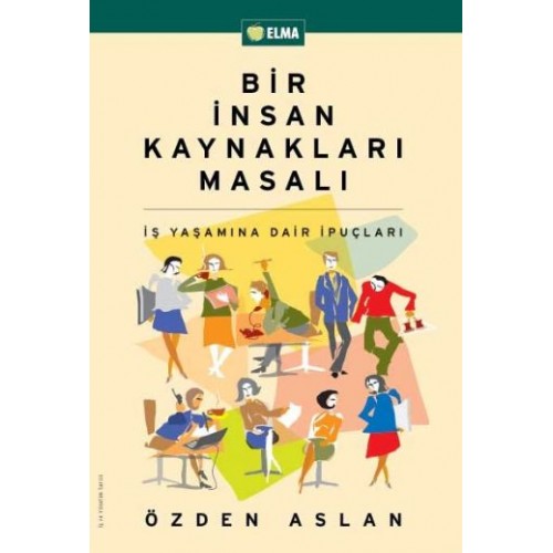 Bir İnsan Kaynakları Masalı