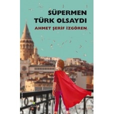 Süpermen Türk Olsaydı