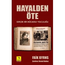 Hayalden Öte  Gerçek Bir Mücadele Yolculuğu