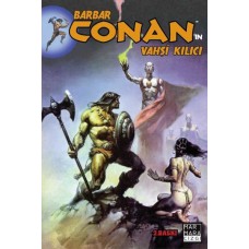 Barbar Conan'ın Vahşi Kılıcı Cilt 04