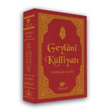 Geylani Külliyatı (Ciltli)