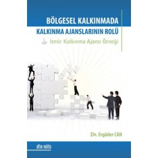 Bölgesel Kalkınma Sürecinde Kalkınma Ajanslarının Rolü