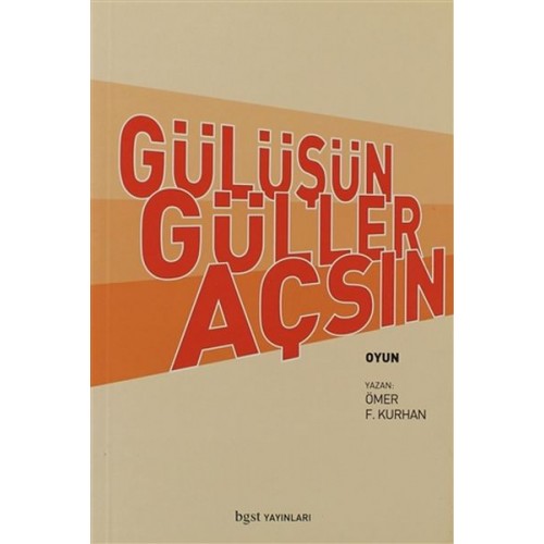 Gülüşün Güller Açsın