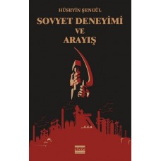 Sovyet Deneyimi ve Arayış