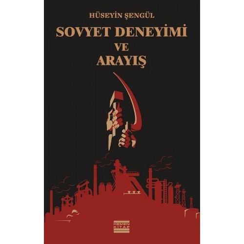 Sovyet Deneyimi ve Arayış