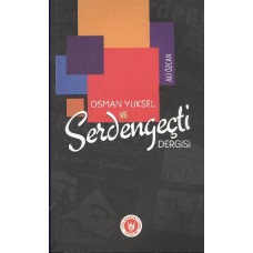 Osman Yüksel ve Serdengeçti Dergisi