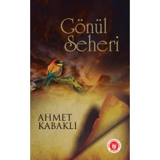 Gönül Seheri