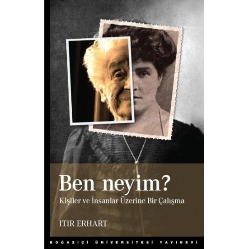 Ben Neyim?  Kişiler ve İnsanlar Üzerine Bir Çalışma