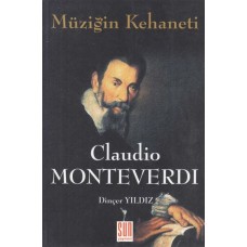 Müziğin Kehaneti Claudio Monteverdi