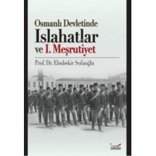 Osmanlı Devletinde Islahatlar ve I. Meşrutiyet