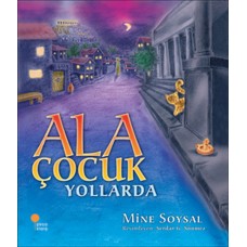 Ala Çocuk Yollarda