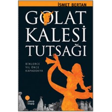 Golat Kalesi Tutsağı