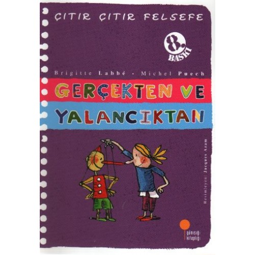 Çıtır Çıtır Felsefe 3 - Gerçekten ve Yalancıktan