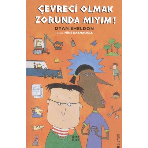 Çevreci Olmak Zorunda mıyım?