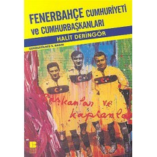 Fenerbahçe Cumhuriyeti ve Cumhurbaşkanları