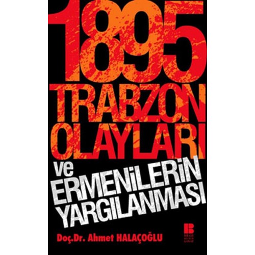 1895 Trabzon Olayları ve Ermenilerin Yargılanması