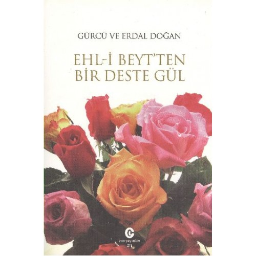 Ehl-i Beyt’ten Bir Deste Gül