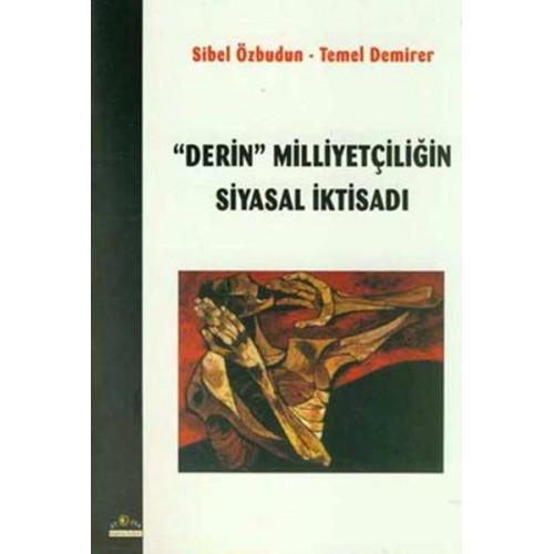 Derin Milliyetçiliğin Siyasal İktisadı