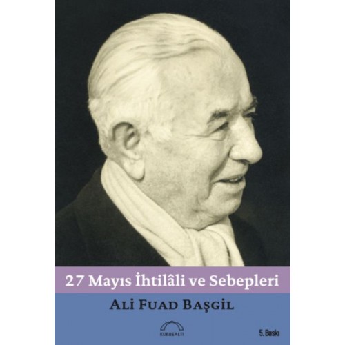 27 Mayıs İhtilali ve Sebepleri