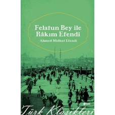 Felatun Beyle Rakım Efendi