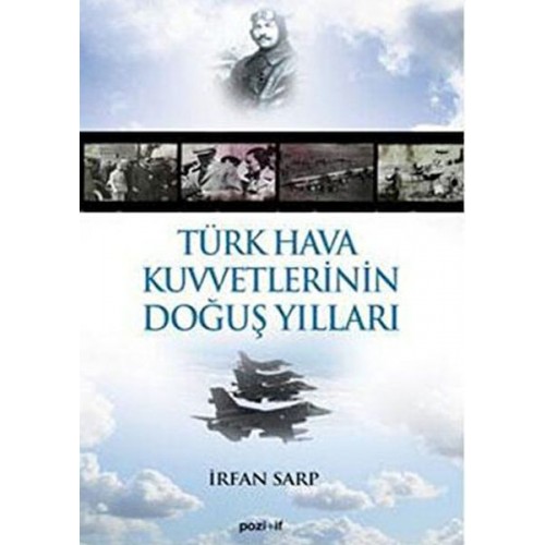 Türk Hava Kuvvetlerinin Doğuş Yılları