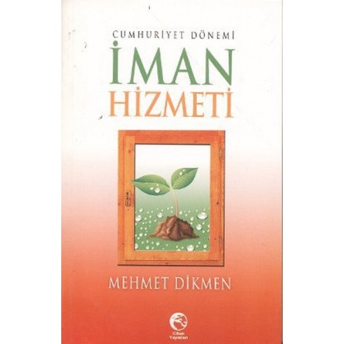 Cumhuriyet Dönemi İman Hizmeti