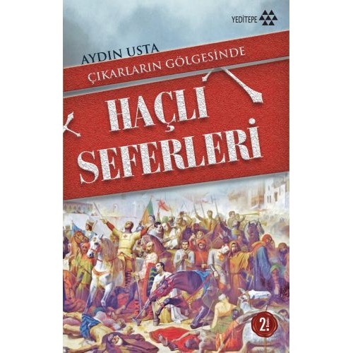 Çıkarların Gölgesinde Haçlı Seferleri