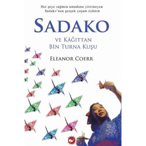 Sadako ve Kağıttan Bin Turna Kuşu