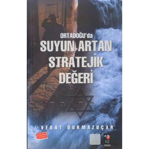 Ortadoğu'da Suyun Artan Stratejik Değeri