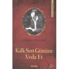 Kalk Son Gününe Veda Et