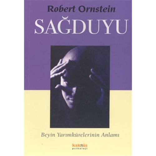 Sağduyu - Beyin Yarımkürelerinin Anlamı