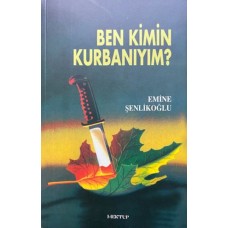 Ben Kimin Kurbanıyım