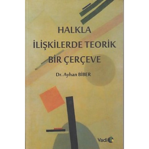 Halkla İlişkilerde Teorik Bir Çerçeve