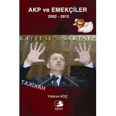 AKP ve Emekçiler 2002-2012