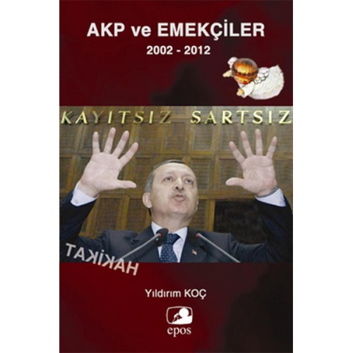 AKP ve Emekçiler 2002-2012