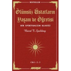 Ölümsüz Üstadların Yaşam ve Öğretisi  (3 Cilt Birarada)  Bir Spiritualizm Klasiği