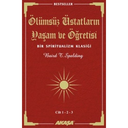 Ölümsüz Üstadların Yaşam ve Öğretisi  (3 Cilt Birarada)  Bir Spiritualizm Klasiği