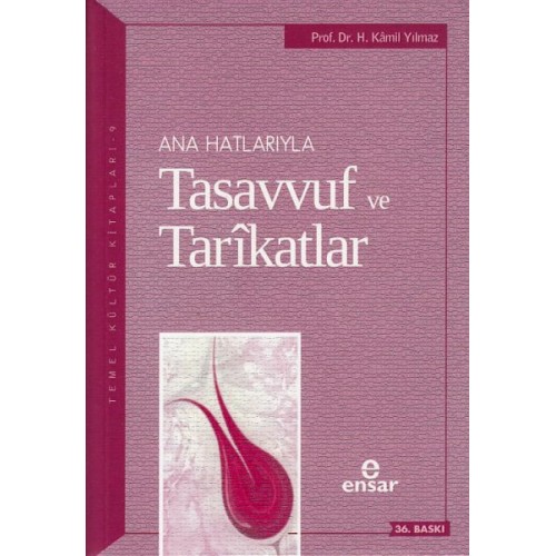 Ana Hatlarıyla Tasavvuf ve Tarikatlar