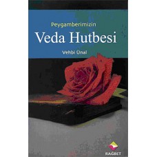 Peygamber Efendimizin Veda Hutbesi