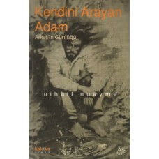 Kendini Arayan Adam / Arkaş’ın Günlüğü